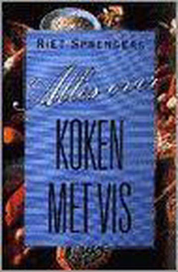Alles over koken met vis / Alles over 9789061344520, Verzenden, Zo goed als nieuw, R. Sprengers