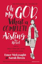 Oh My God What a Complete Aisling 9780717181018, Boeken, Verzenden, Zo goed als nieuw, Emer McLysaght
