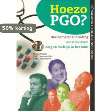 Hoezo PGO? / Deelnemershandleiding voor de opleidingen Zorg, Boeken, Verzenden, Zo goed als nieuw, M.A.F. Dekkers