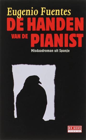 De handen van de pianist / De Geus Spanning 9789044507768, Verzenden, E. Fuentes