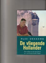 De vliegende Hollander 9789049201005 Rudi Dekkers, Verzenden, Gelezen, Rudi Dekkers