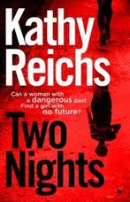 Two nights 9780434021123 Kathy Reichs, Verzenden, Kathy Reichs