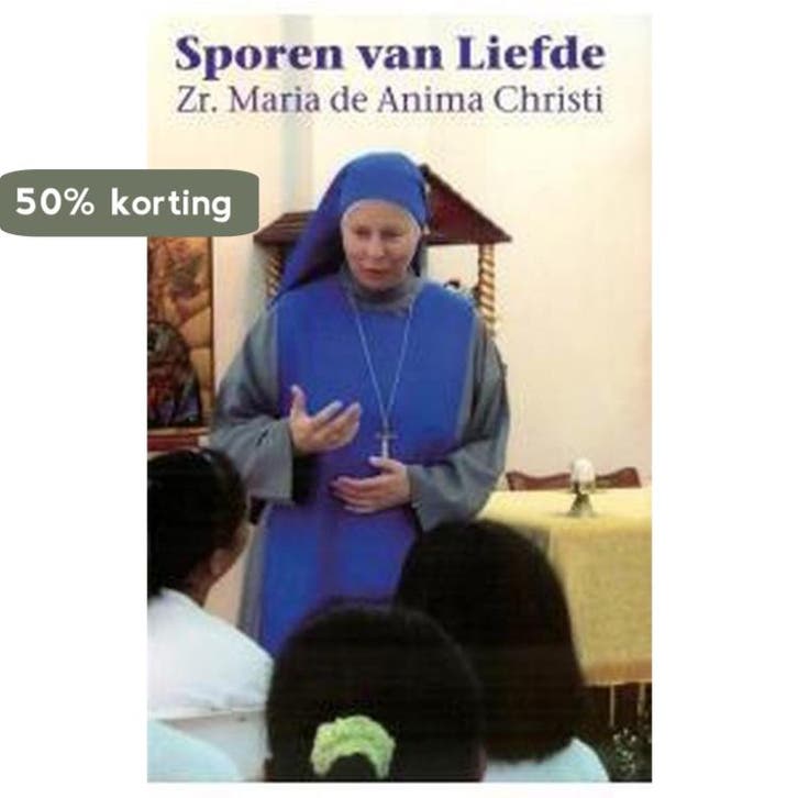 Sporen Van Liefde 9789077728260 Maria de Anima Christi, Livres, Ésotérisme & Spiritualité, Envoi