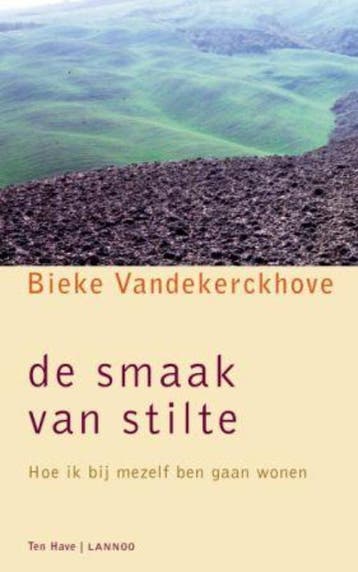 De smaak van stilte 9789025906689 Bieke Vandekerckhove, Verzenden, Gelezen, Bieke Vandekerckhove