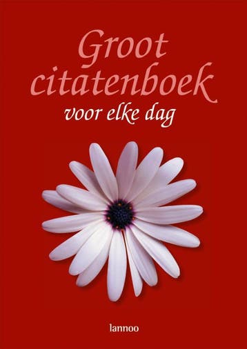 Groot citatenboek voor elke dag 9789020969900, Verzenden, Gelezen