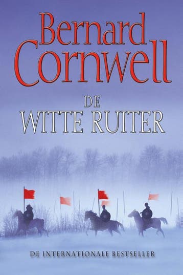 De witte ruiter / Het Laatste Koninkrijk / 2 9789057309106, Verzenden, Zo goed als nieuw, Bernard Cornwell