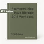 Examentraining - Havo Biologie 2016 Werkboek 9789054890003, Verzenden, Zo goed als nieuw, F. Schijven