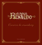 Circus Ronaldo 9789464018356, Verzenden, Nieuw