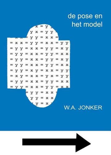 de pose en het model 9789493214309 W.A. Jonker, Verzenden, Zo goed als nieuw, W.A. Jonker