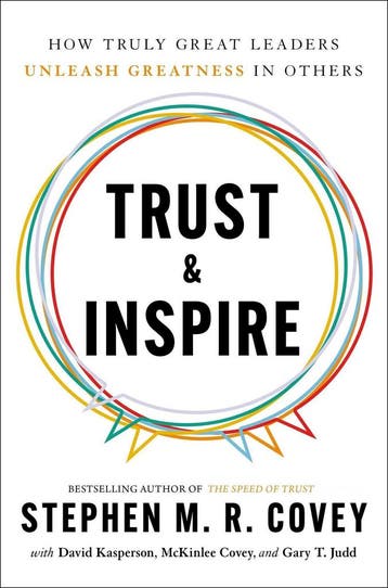 Trust & Inspire 9781471195938 Stephen M. R. Covey, Verzenden, Zo goed als nieuw, Stephen M. R. Covey