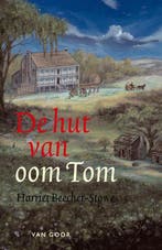 De hut van oom Tom 9789000030439 Harriet Elizabeth Stowe, Verzenden, Harriet Elizabeth Stowe