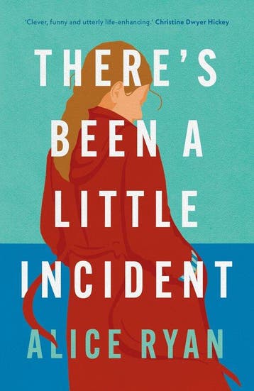 Theres Been a Little Incident 9781803284071 Alice Ryan, Verzenden, Zo goed als nieuw, Alice Ryan