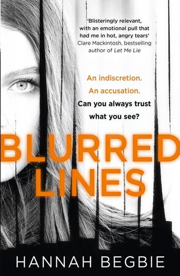 Blurred Lines The most timely and gripping psychological, Verzenden, Gelezen, Hannah Begbie