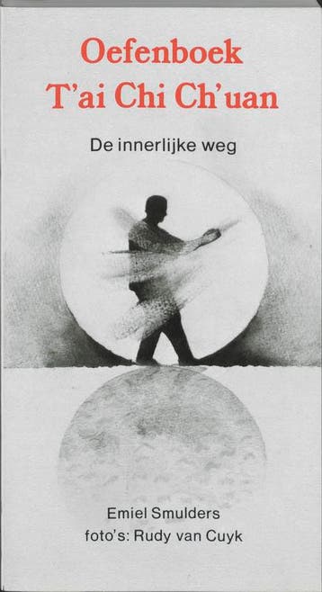 Oefenboek tai chi chuan 9789020252422 E. Smulders, Verzenden, E. Smulders