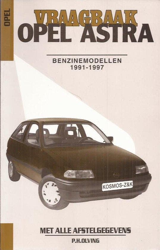 Vraagbaak Opel Astra / Benzinemodellen 1991-1997 /, Boeken, Hobby en Vrije tijd, Gelezen, Verzenden