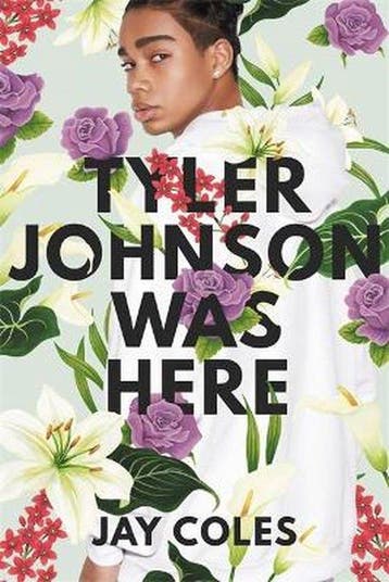 Tyler Johnson Was Here 9780316440776 Jay Coles, Verzenden, Zo goed als nieuw, Jay Coles