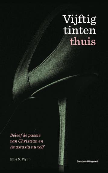 Vijftig tinten thuis 9789002252495 Ellie N. Flynn, Verzenden, Ellie N. Flynn