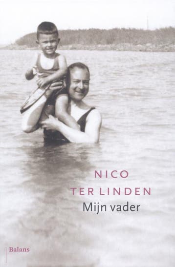 Mijn vader 9789460033919 Nico ter Linden, Verzenden, Zo goed als nieuw, Nico ter Linden