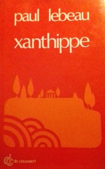 Xantippe 9789063060176 Lebeau, Verzenden, Gelezen, Lebeau
