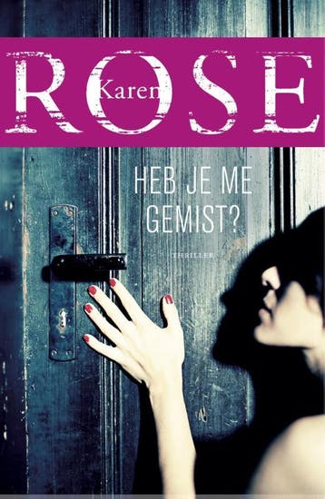 Heb je me gemist? / Baltimore / 3 9789026136290 Karen Rose, Boeken, Verzenden, Gelezen, Karen Rose