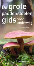 De grote paddenstoelengids voor onderweg / Tirion natuur, Boeken, Hobby en Vrije tijd, Verzenden, Zo goed als nieuw, Ewald Gerhardt