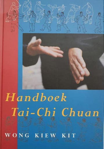 Handboek Tai Chi Chuan 9789021599366 Wong Kiew Kit, Boeken, Verzenden, Gelezen, Wong Kiew Kit