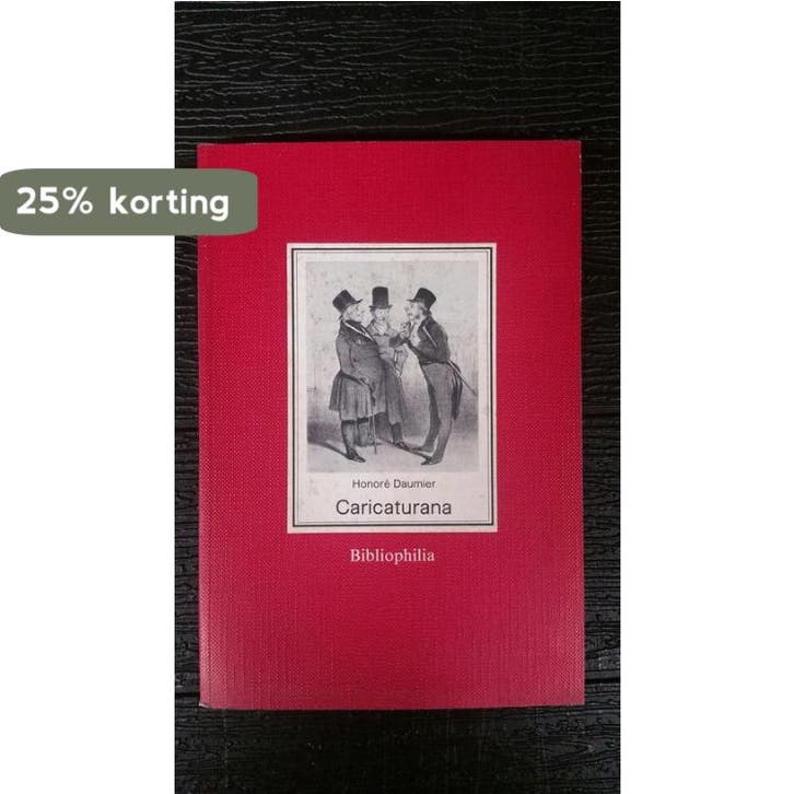 Caricaturana 9789022612248 Daumier, Boeken, Overige Boeken, Gelezen, Verzenden