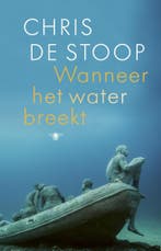 Wanneer het water breekt (9789403119809, Chris De Stoop), Verzenden