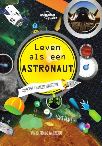 Leven als een astronaut 9789000356225 Mark Brake, Verzenden, Mark Brake