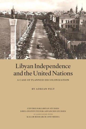 Libyan Independence and the United Nations 9789948134916, Verzenden, Gelezen, Adrian Pelt