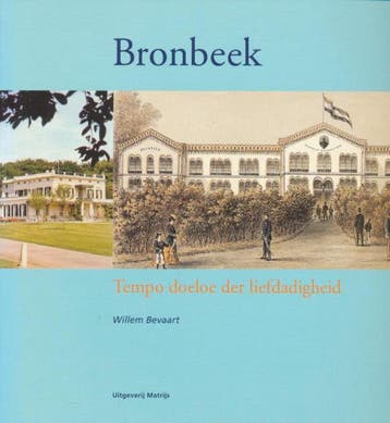 Bronbeek 9789053451182 W. Bevaart, Verzenden, Zo goed als nieuw, W. Bevaart