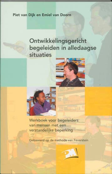 Ontwikkelingsgericht Begeleiden In Alledaagse Situaties, Boeken, Verzenden, Nieuw, Paul Dijk; E. Doorn