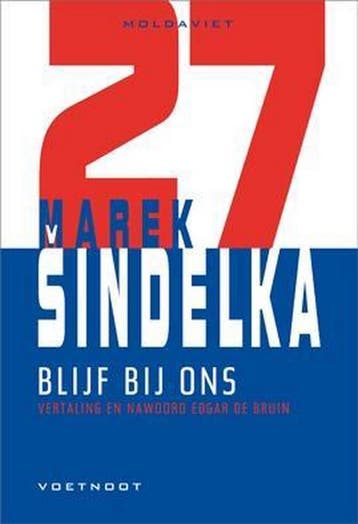 Blijf bij ons / Moldaviet / 27 9789491738425 Marek Šindelka, Verzenden, Marek Šindelka