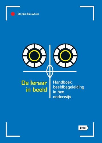 De leraar in beeld 9789493209084 Marijke Bouwhuis, Verzenden, Zo goed als nieuw, Marijke Bouwhuis