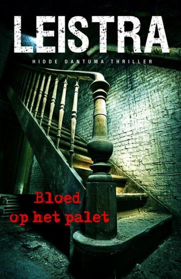 Bloed op het palet 9789049501150 Gerlof Leistra, Verzenden, Gelezen, Gerlof Leistra