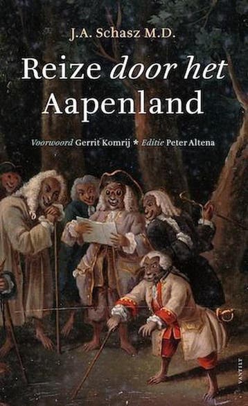 Reize door het Aapenland 9789460041556 J.A. Schasz, Verzenden, J.A. Schasz