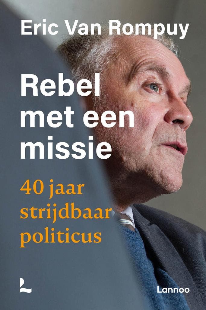 Rebel met een missie (9789401478489, Eric Van Rompuy), Antiquités & Art, Antiquités | Livres & Manuscrits, Envoi