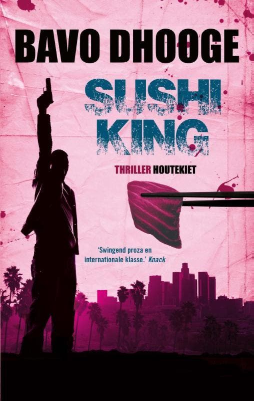 Sushi king / LA-reeks / 7 9789089242716 Bavo Dhooge, Livres, Thrillers, Envoi