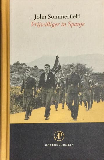 Vrijwilliger in Spanje / Oorlogsdomein / 3 9789029537582, Boeken, Verzenden, Gelezen, J. Sommerfeld