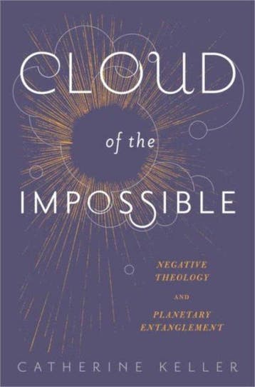 Cloud of the Impossible 9780231171151 Catherine Keller, Verzenden, Catherine Keller