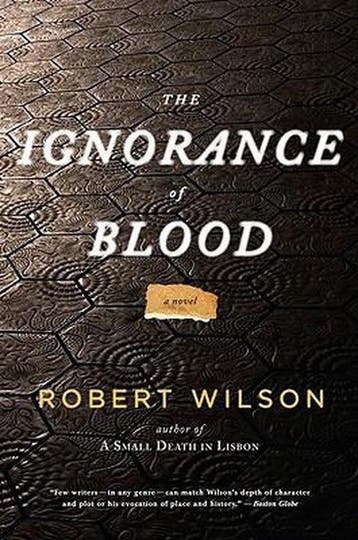 The Ignorance of Blood 9780547335872 Robert Wilson, Verzenden, Gelezen, Robert Wilson
