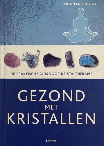 Gezond Met Kristallen - Lilly, Verzenden, Nieuw