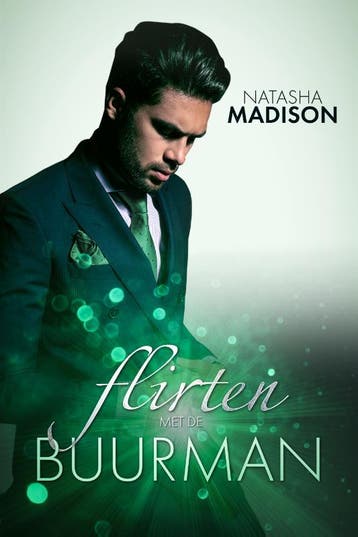 Flirten met de buurman / Flirten met / 3 9789493030688, Verzenden, Gelezen, Natasha Madison