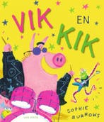 Vik en Kik (en toen kwam Koosje) 9789000372294, Verzenden, Sophie Burrows
