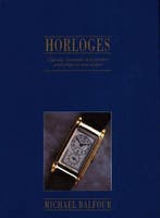Horloges 9789061134718 M. Balfour, Boeken, Verzenden, Gelezen, M. Balfour