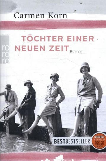 Töchter einer neuen Zeit / Jahrhundert-trilogie / 1, Verzenden, Gelezen, Carmen Korn