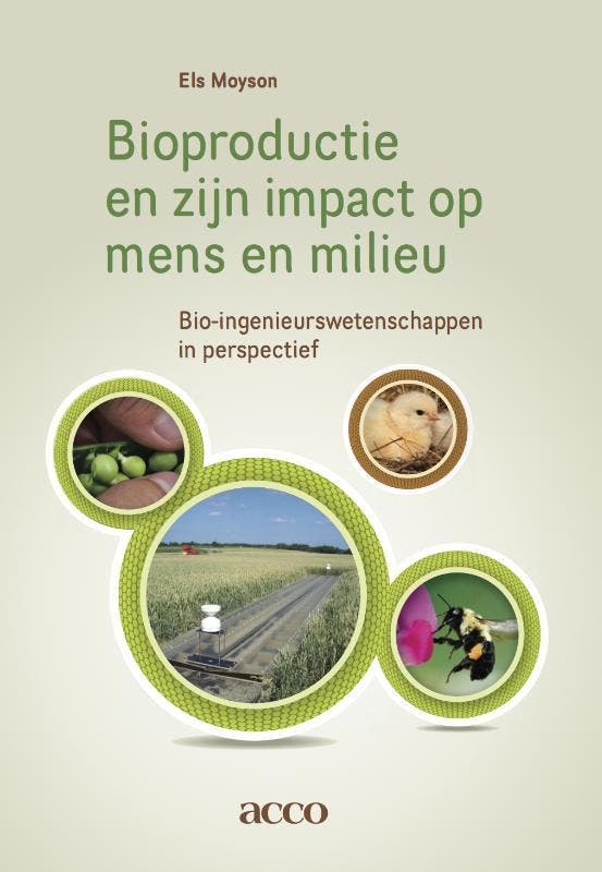 Bioproductie en zijn impact op mens en milieu 9789033498152, Boeken, Wetenschap, Zo goed als nieuw, Verzenden