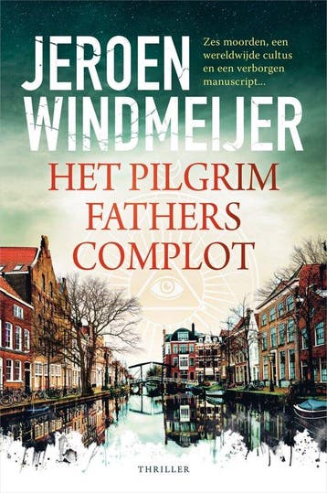 Het Pilgrim Fathers complot 9789402715750 Jeroen Windmeijer, Verzenden, Jeroen Windmeijer