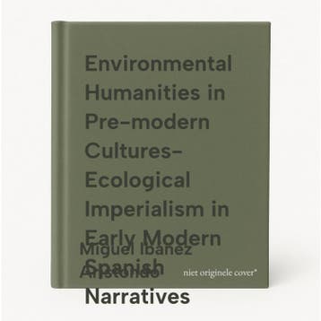 Environmental Humanities in Pre-modern Cultures- Ecological, Verzenden, Zo goed als nieuw, Miguel Ibáñez Aristondo