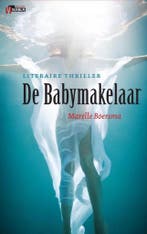 De babymakelaar 9789461090034 Marelle Boersma, Boeken, Verzenden, Gelezen, Marelle Boersma